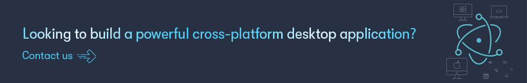 Looking to build a powerful cross-platform desktop application - Contact us.png